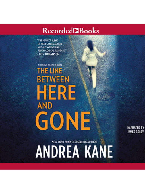Title details for The Line Between Here and Gone by Andrea Kane - Available